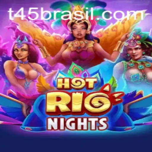 Exploring the Vibrant World of HotRioNights and the Intriguing Keyword T45