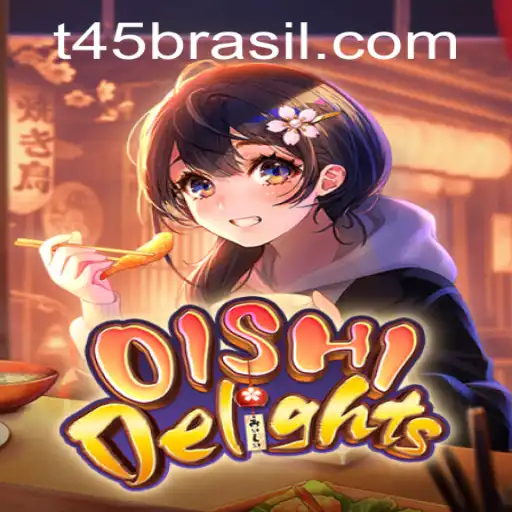Exploring the Culinary Adventure of OishiDelights: A Thrilling Journey with T45